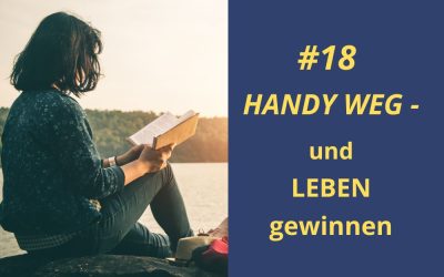 HANDY WEG und Leben gewinnen