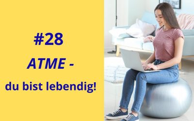 Atme – du bist lebendig!